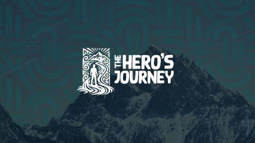 The Hero’s Journey
